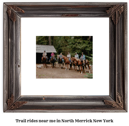 trail rides near me in North Merrick, New York